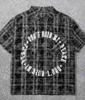 "Dont Ruin my Peace" Black Flannel Shirt